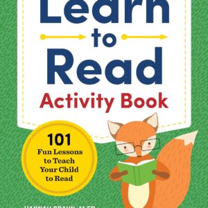 Learn to Read Activity Book: 101 Fun Phonics Lessons to Teach Your Child to Read (Phonics Makes Readers)